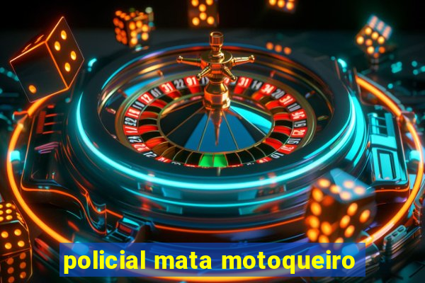 policial mata motoqueiro